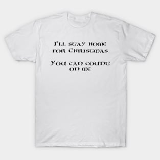 Home for the Holidays T-Shirt